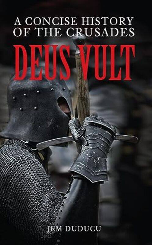 

Deus Vult by Jem Duducu-Paperback