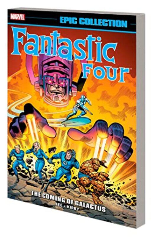 

Fantastic Four Epic Collection: The Coming Of Galactus , Paperback by Lee, Stan