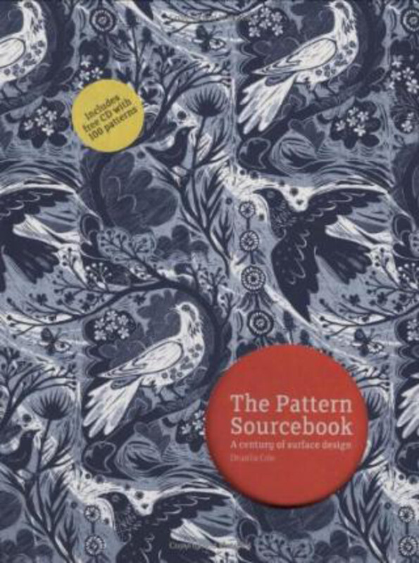 

Pattern Sourcebook: A Century of Surface Design, Paperback Book, By: Drusilla Cole
