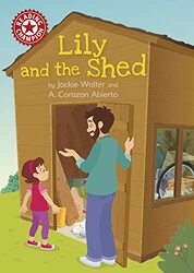 Reading Champion Lily and the Shed by Jackie WalterA Corazon Abierto-Paperback