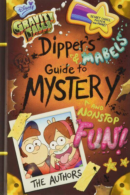 

Gravity Falls Dipper's and Mabel's Guide to Mystery and Nonstop Fun!, Hardcover Book, By: Rob Renzetti