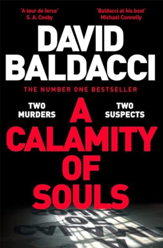 

A Calamity Of Souls The Brand New Novel From The Multimillion Copy Sunday Times Number One Bestsell by Baldacci, David..Hardcover