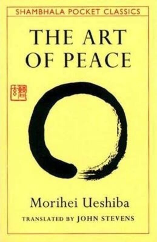 

Art of Peace (Shambhala Pocket Classics).paperback,By :Morihei Ueshiba