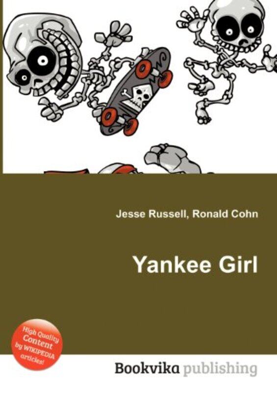 

Yankee Girl by Jesse RussellRonald Cohn-Paperback