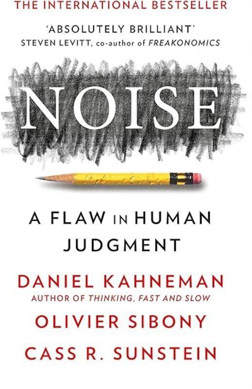 

Noise by Kahneman Daniel - Sibony Olivier - Sunstein Cass R. Paperback