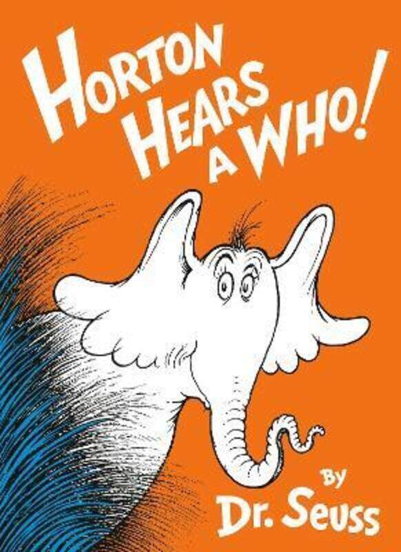 

Horton Hears A Who! (Classic Seuss),Hardcover,ByDr. Seuss