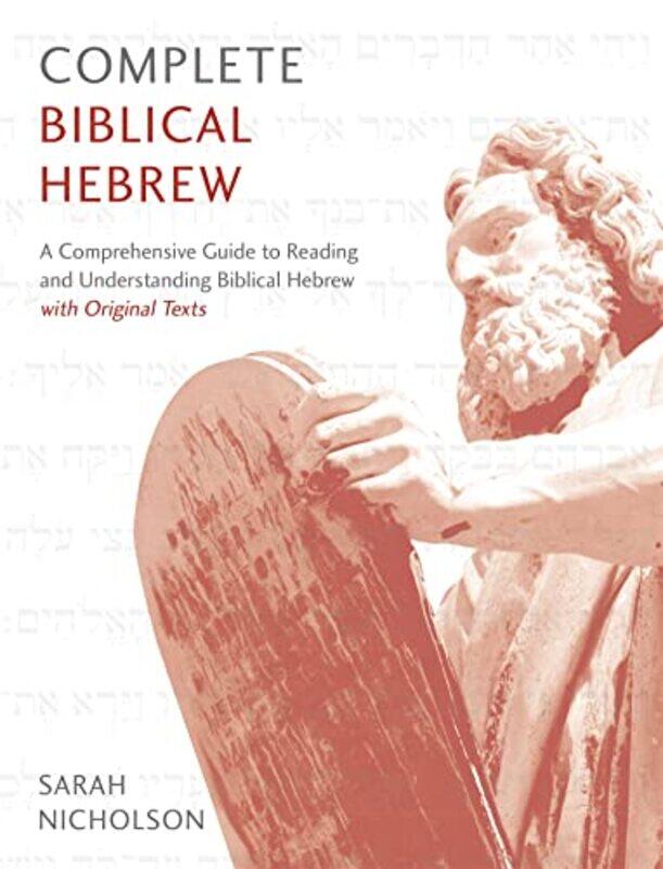 

Complete Biblical Hebrew by Sarah Nicholson-Paperback