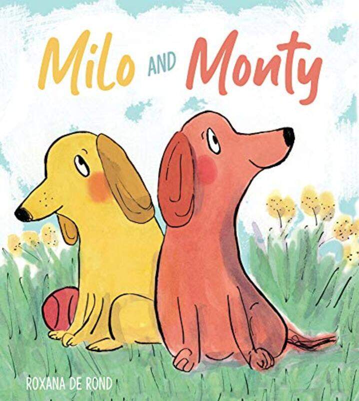 

Milo and Monty by Roxana De RondRoxana De Rond-Paperback