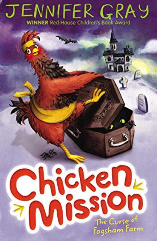 

Chicken Mission The Curse of Fogsham Farm by Jennifer Author, Atticus CLaw series GrayHannah Illustrator George-Paperback