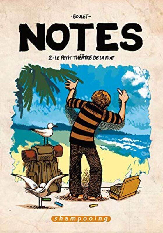 

NOTES T02 - LE PETIT THEATRE DE LA RUE,Paperback,By:BOULET