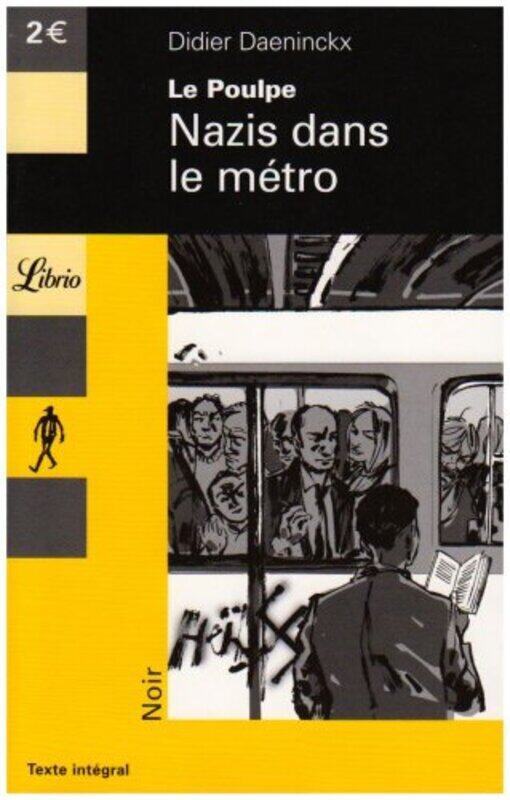 

Le Poulpe - Nazis Dans Le Metro, Paperback Book, By: Didier Daeninckx