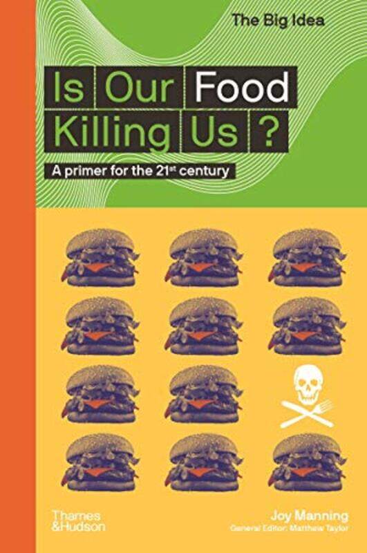 

Is Our Food Killing Us