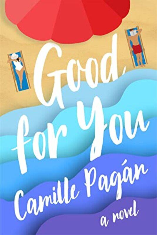 

Good for You by Camille Pagan-Hardcover