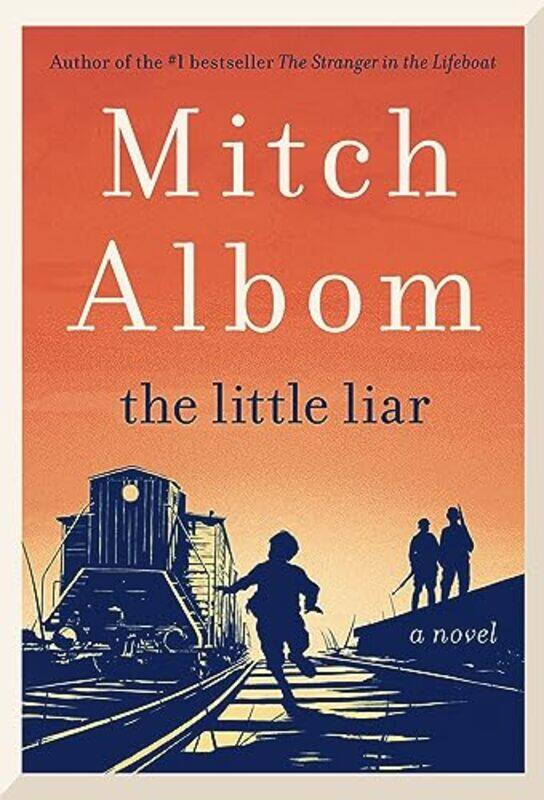 

The Little Liar By Albom, Mitch - Hardcover