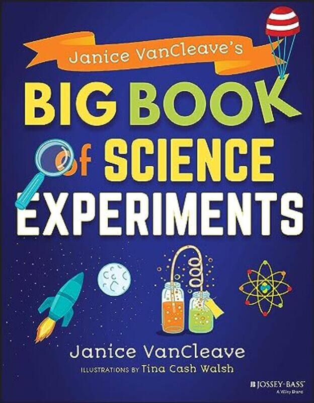 

Janice VanCleaves Big Book of Science Experiments by Janice VanCleave-Paperback