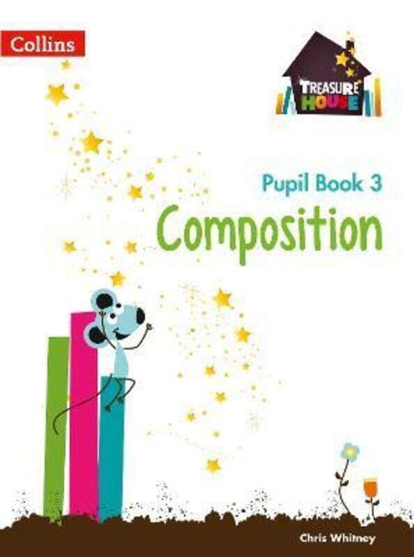 

Composition Year 3 Pupil Book (Treasure House).paperback,By :Whitney, Chris