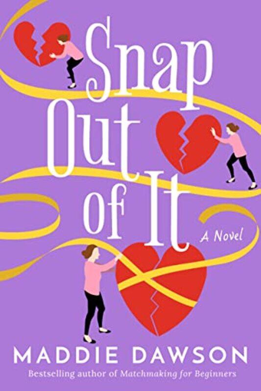 

Snap Out of It by Maddie Dawson-Paperback