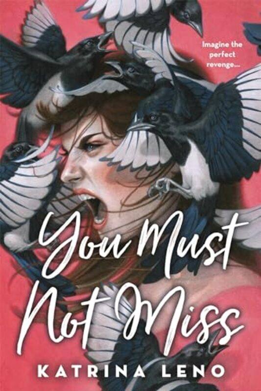 

You Must Not Miss by Katrina Leno-Paperback