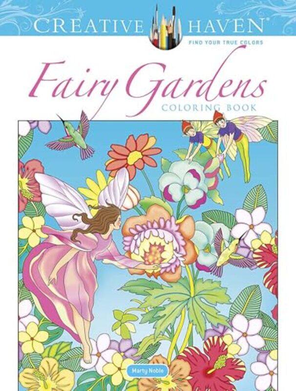 

Creative Haven Fairy Gardens Coloring Book by Marty Noble-Paperback
