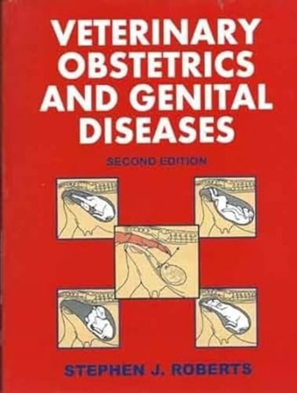 Veterinary Obstetrics & Genital Diseases by Roberts, J. - Paperback