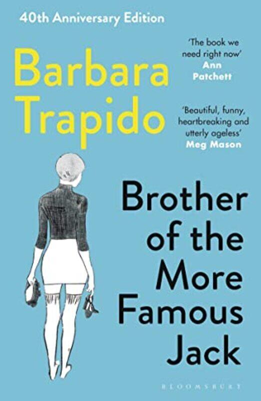 

Brother Of The More Famous Jack By Barbara Trapido Paperback