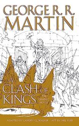 A Song Of Ice And Fire 4 A Clash Of Kings Graphic Novel Volume 4 by George R.R. Martin, Adapted by Landry Q. Walker Hardcover