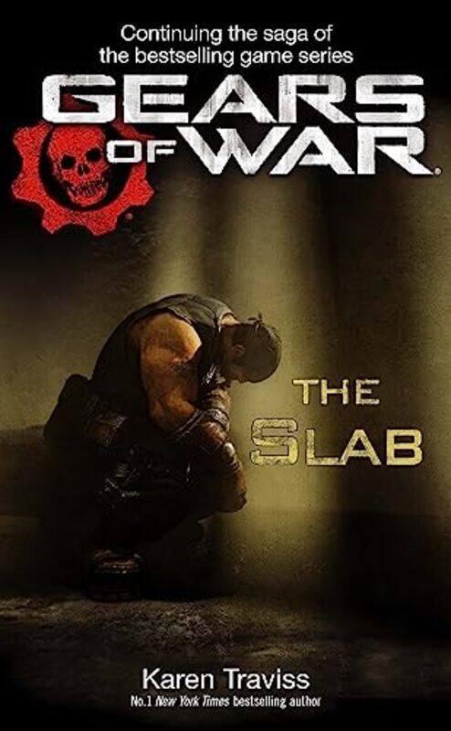 

Gears Of War The Slab by Karen Traviss-Paperback