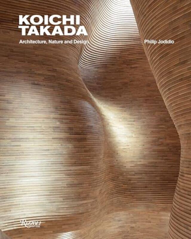 

Koichi Takada Architecture Nature and Design by Jodidio, Philip Hardcover