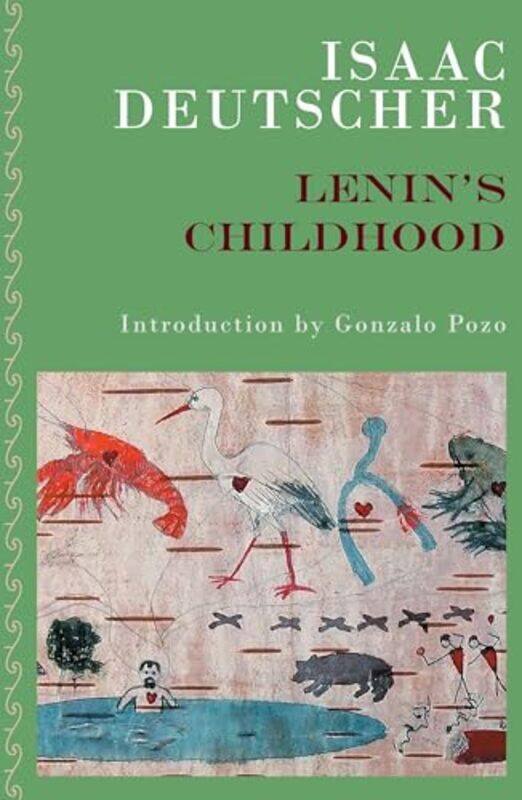 

Lenin's Childhood by Isaac Deutscher -Paperback