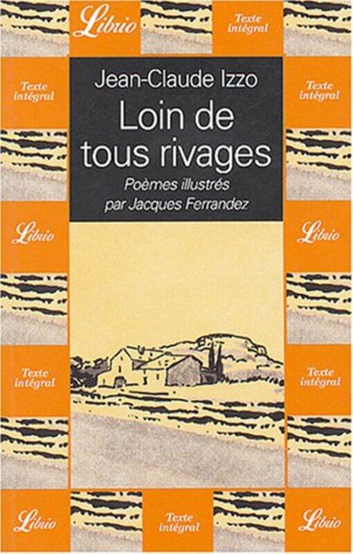 Loin de tous rivages,Paperback,By:Jean-Claude Izzo