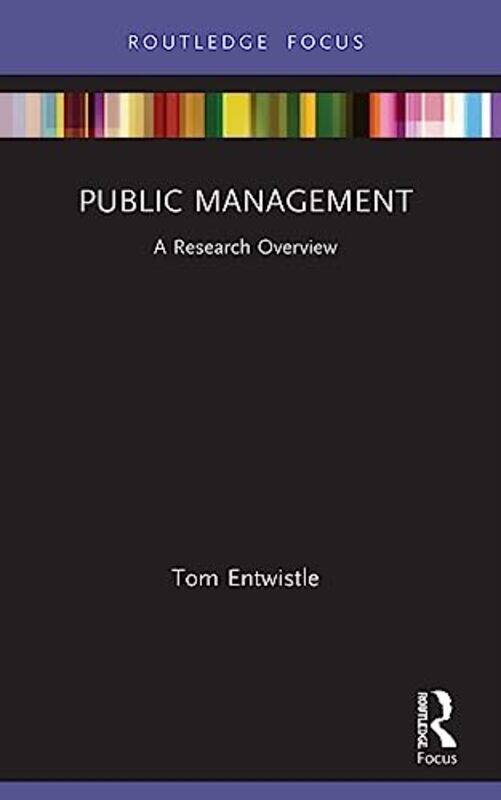 

Public Management by Tom Cardiff University, UK Entwistle-Paperback