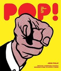 Pop! World of Pop Art,Hardcover,ByJohn Finlay
