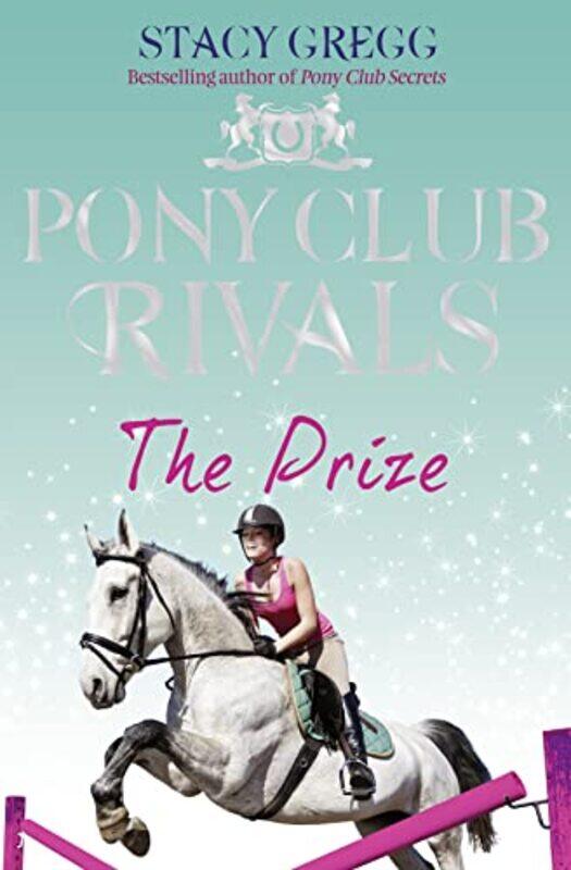 

The Prize by Stacy Gregg-Paperback