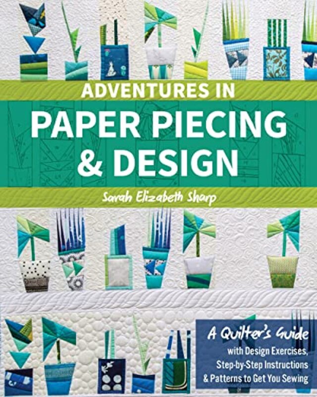 

Adventures in Paper Piecing & Design by Elaine ELF Consulting Iljon ForemanLaura L Presbyterian Medical Group SmithCharles H Fielding Graduate Institu