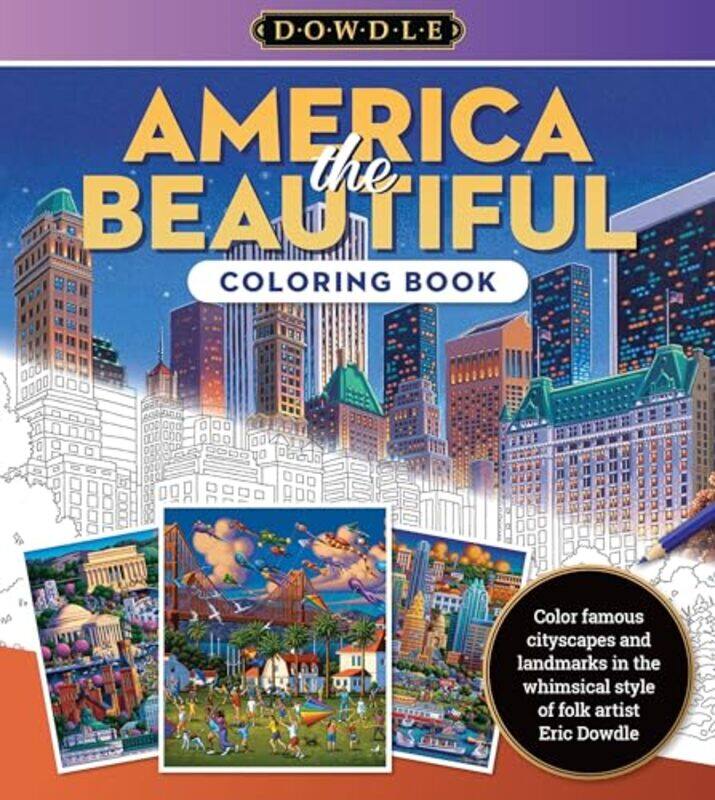 

Eric Dowdle Coloring Book: America the Beautiful by Eric Dowdle -Paperback