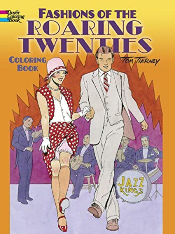 

Fashions of the Roaring Twenties Coloring Book by Tom Tierney-Paperback