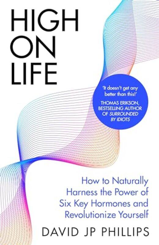 

High on Life by David JP Phillips -Paperback