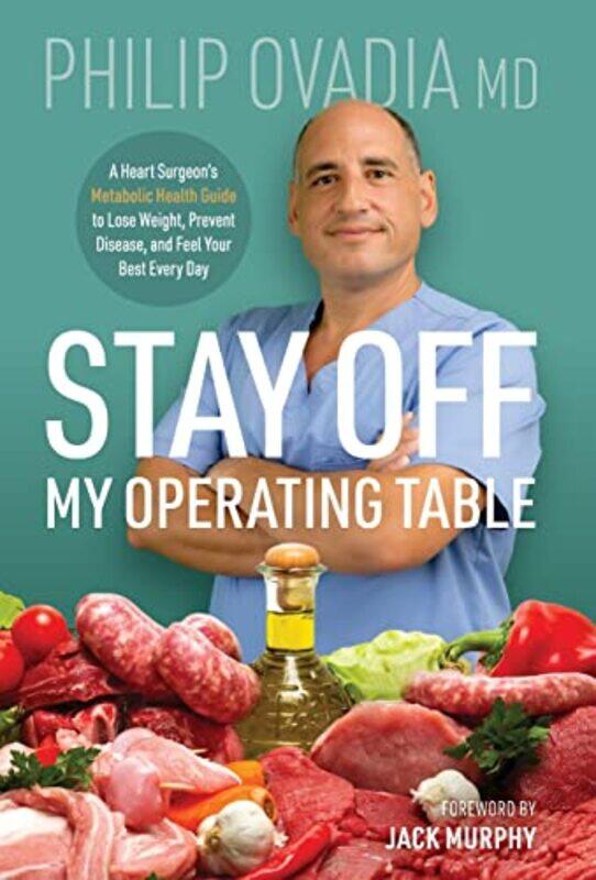 

Stay off My Operating Table by Philip Ovadia-Hardcover