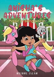 Anishas Adventures by Moinul Islam-Paperback