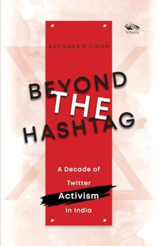 

Beyond The Hashtag by Stephen C CurranNicholas Geoffrey StevensAutumn McMahonNell Bond-Hardcover