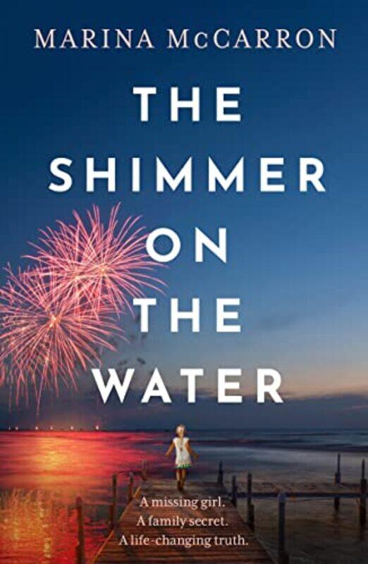 

The Shimmer on the Water by Marina McCarron-Paperback