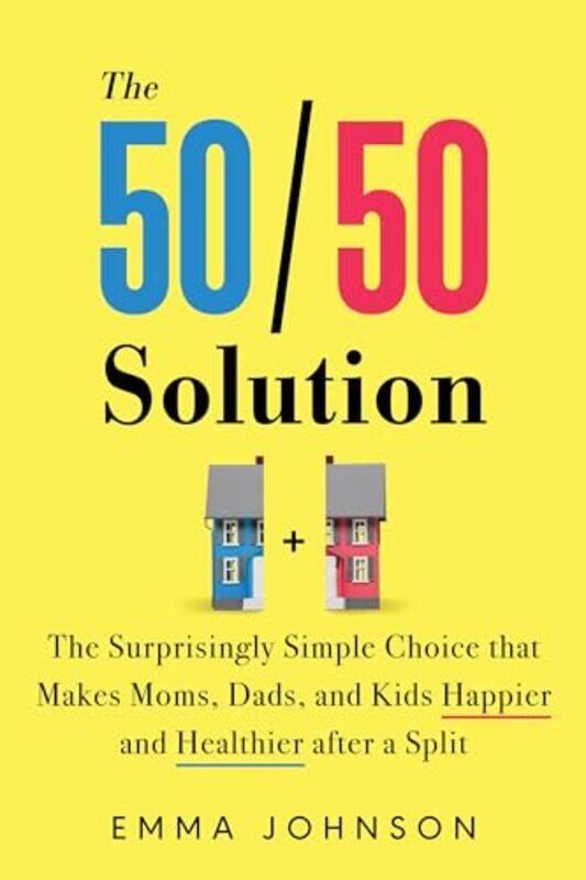 

The 50/50 Solution by Emma Johnson -Paperback