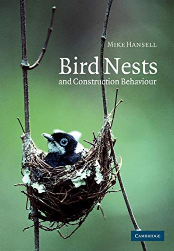 Bird Nests and Construction Behaviour by XING Professor School of Foreign Languages CCNU China Fuyi-Paperback