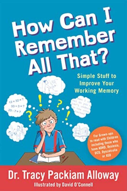 

How Can I Remember All That by Tracy Packiam Packiam AllowayDavid OConnell-Paperback