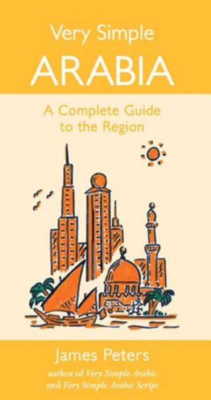 Very Simple Arabia, Paperback Book, By: James Peters