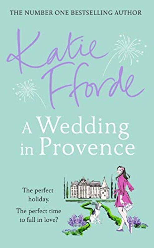

A Wedding in Provence by Katie Fforde-Hardcover