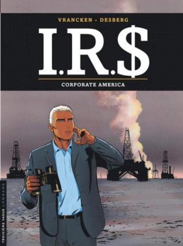I.R.$, Tome 7 : Corporate America.paperback,By :Vrancken