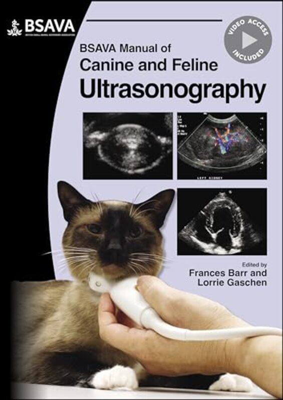 

BSAVA Manual of Canine and Feline Ultrasonography by Rahmi Ankara Yildirim Beyazit University Turkey Kopar-Paperback