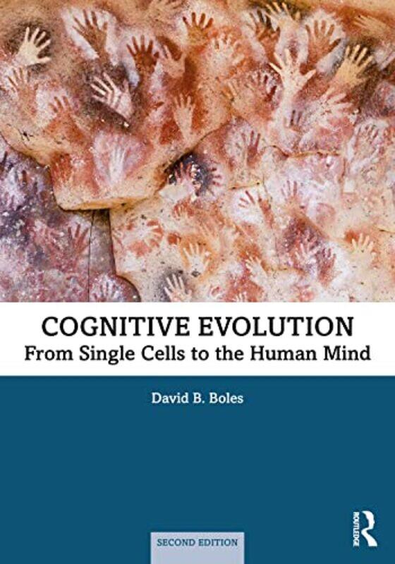 

Cognitive Evolution by David B University of Alabama, Tuscaloosa, USA Boles-Paperback