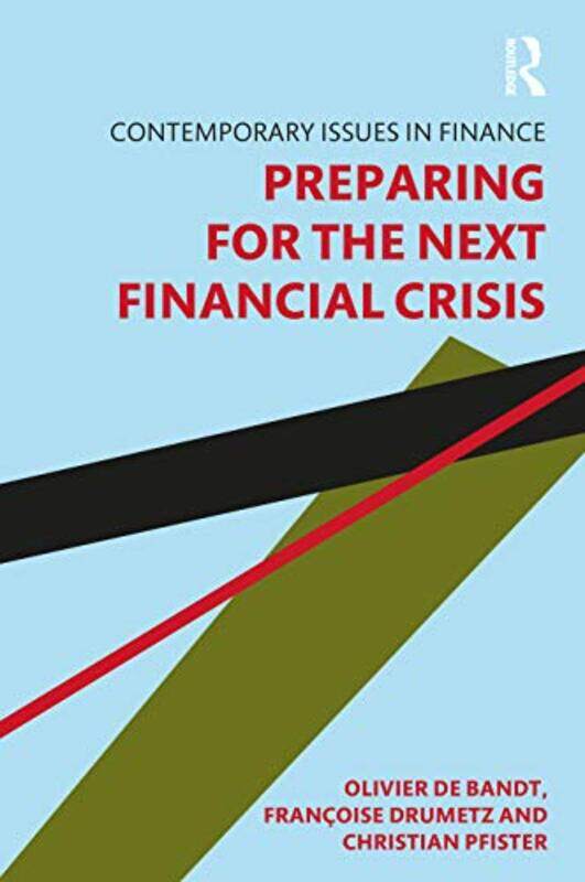 

Preparing for the Next Financial Crisis by Roger Sproston-Paperback